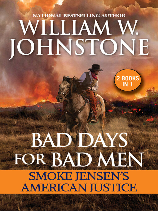 Title details for Bad Days for Bad Men by William W. Johnstone - Available